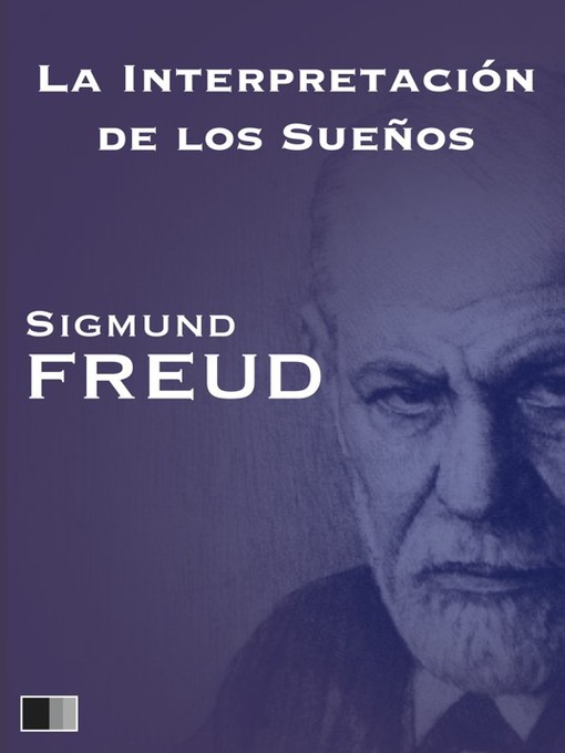 Title details for La interpretación de los sueños by Sigmund Freud - Available